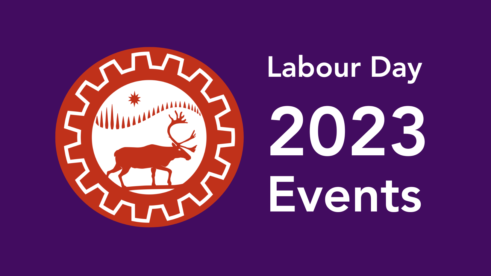 Labour Day 2023 PSAC North